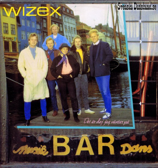 WIZEX LP (1984) "Det är dej jag väntar på" A