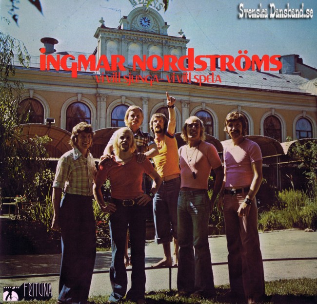 INGMAR NORDSTRÖMS LP (1973) "Vi vill sjunga - Vi vill spela" A