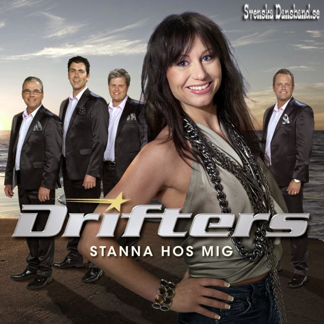 DRIFTERS CD (2010) "Stanna hos mig"