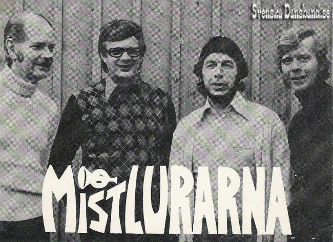 MISTLURARNA (~1977)