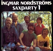 INGMAR NORDSTRÖMS LP (1974) "Saxparty 1" A