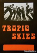 TROPIC SKIES (1970)