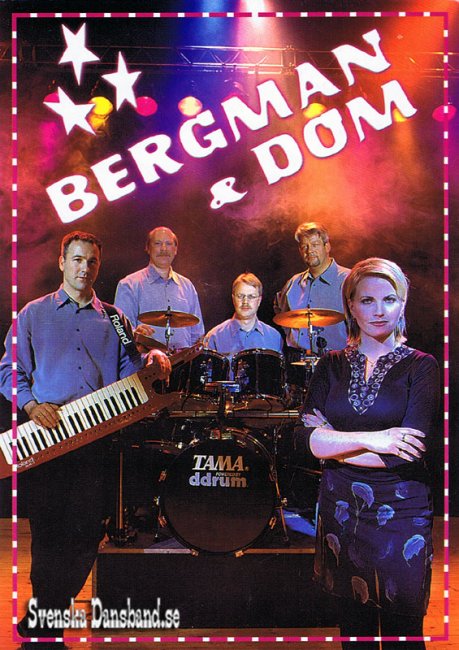 BERGMAN & DOM