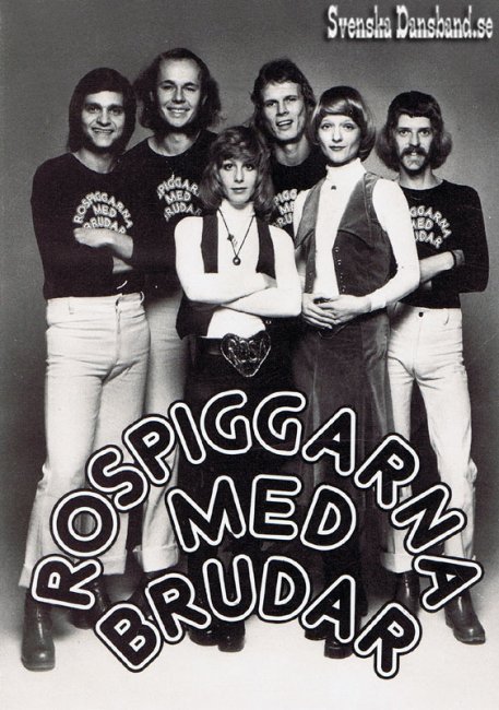 ROSPIGGARNA med brudar