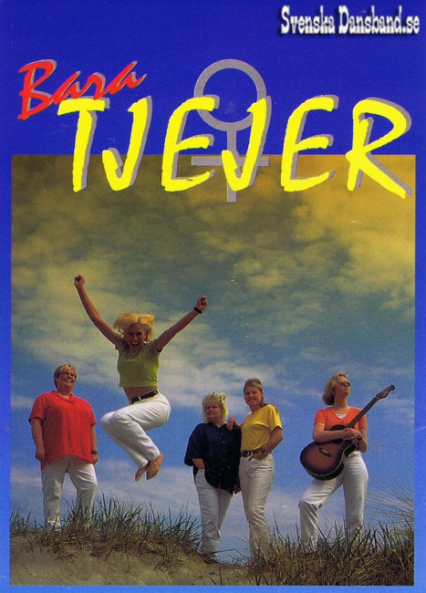 BARA TJEJER