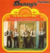 DANNY'S LP (1977) "En äkta rock'n'roll" A DANNY'S LP (1977) "En äkta rock'n'roll" A
