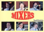 MIXERS (1984)