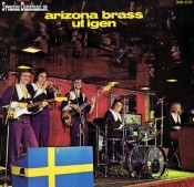 ARIZONA BRASS LP (1976) "Ut igen" A ARIZONA BRASS LP (1976) "Ut igen" A